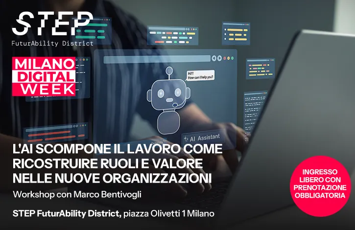 L'AI scompone il lavoro come ricostruire ruoli e valore nelle nuove organizzazioni