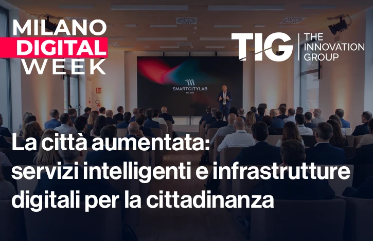 La città aumentata:​ servizi intelligenti e infrastrutture digitali per la cittadinanza