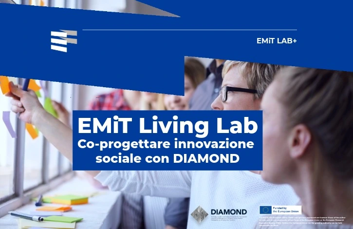 EMiT Living Lab. Co-progettare innovazione sociale con DIAMOND